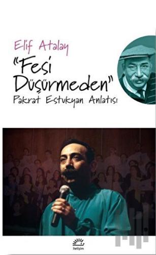 Fesi Düşürmeden | Kitap Ambarı