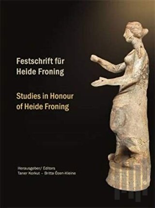 Festschrift für Heide Froning / Studies in Honour of Heide Froning (Ci