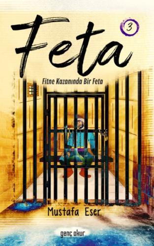 Feta 3 - Fitne Kazanında Bir Feta | Kitap Ambarı