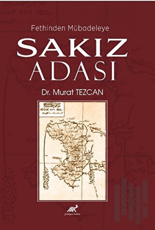 Fethinden Mübadeleye Sakız Adası | Kitap Ambarı