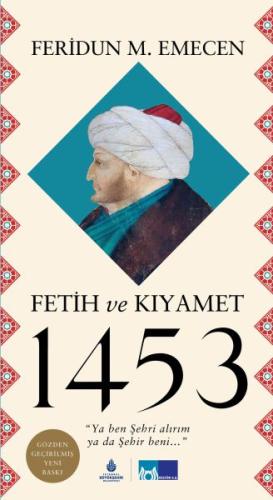 Fetih ve Kıyamet 1453 (Ciltli) | Kitap Ambarı