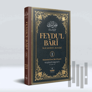 Feydu’l Bari Ala Sahıhi’l Buhari 1. Cilt (Ciltli) | Kitap Ambarı