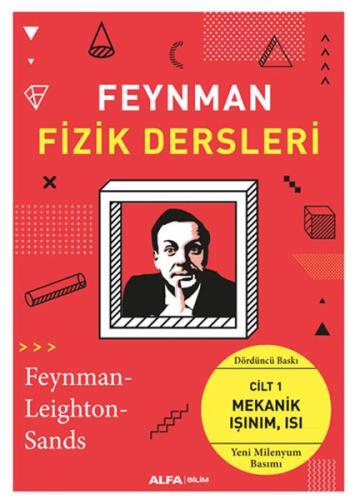 Feynman Fizik Dersleri: Cilt 1-Mekanik Işınım Isı | Kitap Ambarı