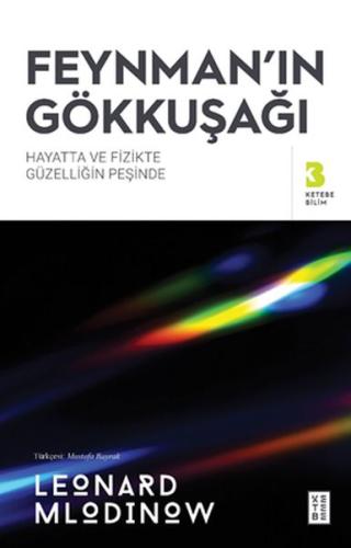 Feynman’ın Gökkuşağı | Kitap Ambarı