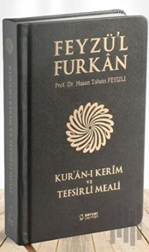 Feyzü'l Furkan Kur'an-ı Kerîm ve Tefsirli Meali - Cep Boy - Deri Cilt 