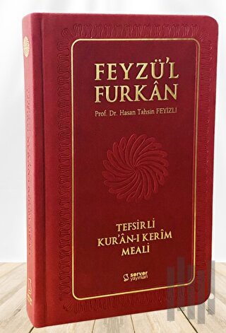 Feyzü'l Furkan Tefsirli Kur'an-ı Kerim Meali (Büyük Boy - Tefsirli Mea