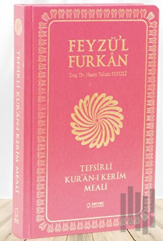 Feyzü'l Furkan Tefsirli Kur'an-ı Kerim Meali (Büyük Boy - Tefsirli Mea