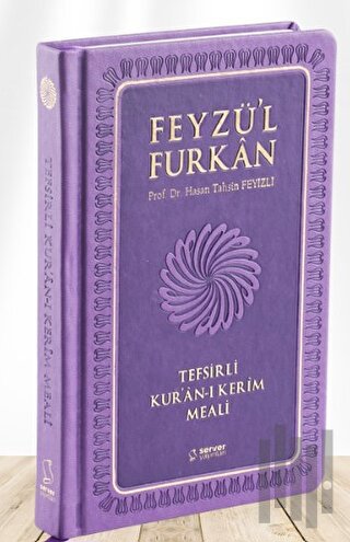 Feyzü'l Furkan Tefsirli Kur'an-ı Kerim Meali (Orta Boy - Tefsirli Meal