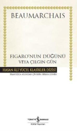 Figaro'nun Düğünü veya Çılgın Gün (Ciltli) | Kitap Ambarı