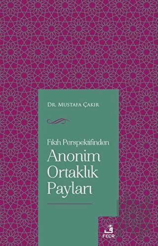 Fıkıh Perspektifinden Anonim Ortaklık Payları | Kitap Ambarı