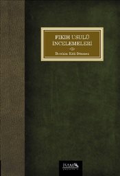 Fıkıh Usulü İncelemeleri | Kitap Ambarı