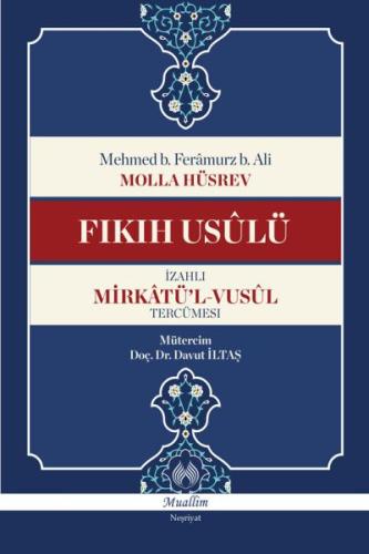 Mirkatü'l-Vusül Tercümesi - Fıkıh Usulü İzahlı (Ciltli) | Kitap Ambarı