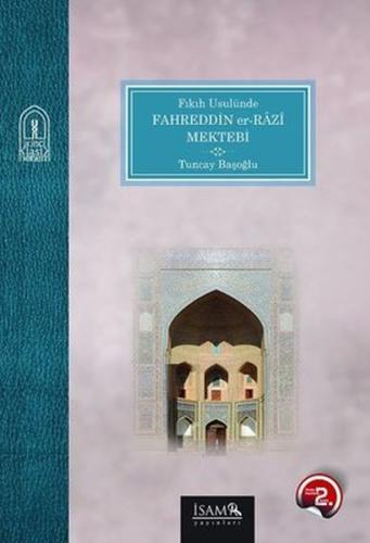 Fıkıh Usulünde Fahreddin er-Razi Mektebi | Kitap Ambarı