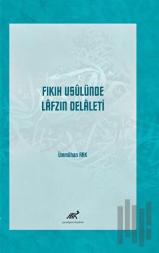 Fıkıh Usulünde Lafzın Delaleti | Kitap Ambarı