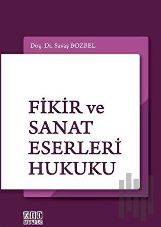 Fikir ve Sanat Eserleri Hukuku (Ciltli) | Kitap Ambarı