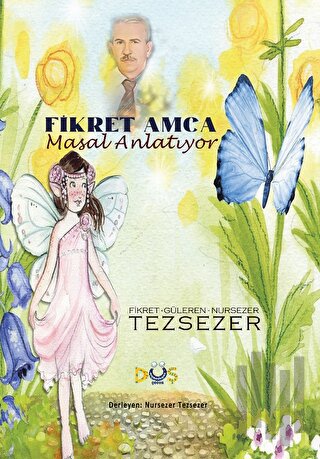 Fikret Amca Masal Anlatıyor | Kitap Ambarı