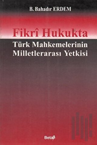 Fikri Hukukta Türk Mahkemelerinin Milletlerarası Yetkisi | Kitap Ambar