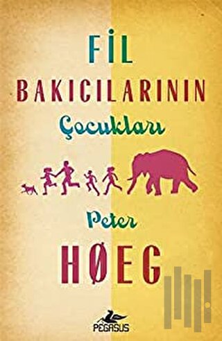 Fil Bakıcılarının Çocukları | Kitap Ambarı