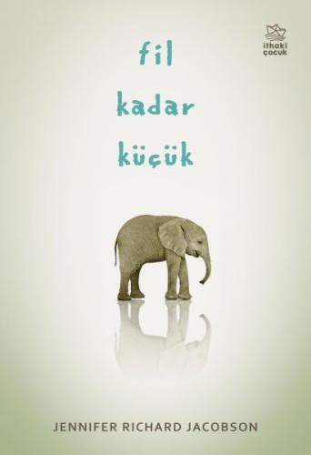 Fil Kadar Küçük | Kitap Ambarı