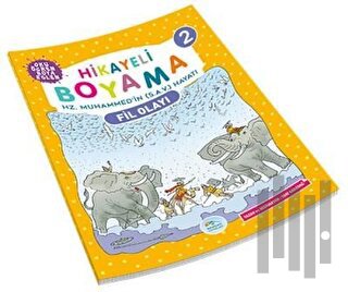 Fil Olayı - Hikayeli Boyama 2 | Kitap Ambarı