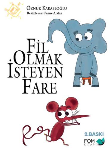 Fil Olmak İsteyen Fare | Kitap Ambarı