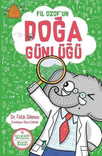 Fil Ozof'un Doğa Günlüğü | Kitap Ambarı