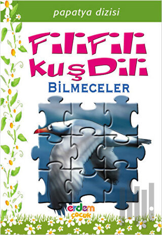 Fili Fili Kuş Dili Bilmeceler | Kitap Ambarı