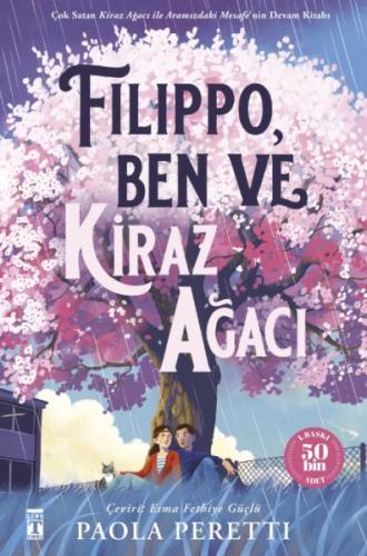 Filippo, Ben ve Kiraz Ağacı (Ciltli) | Kitap Ambarı