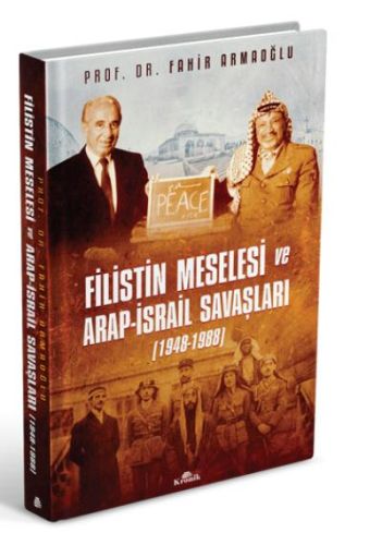 Filistin Meselesi ve Arap-İsrail Savaşları 1948-1988 (Ciltli) | Kitap 