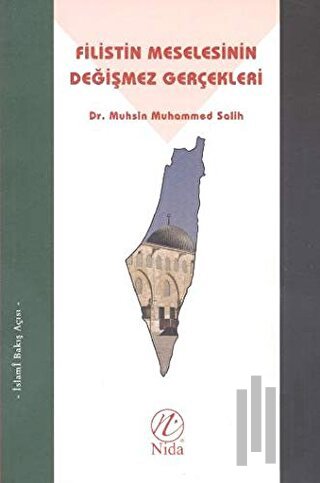 Filistin Meselesinin Değişmez Gerçekleri | Kitap Ambarı