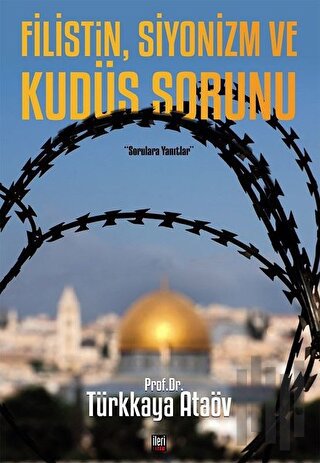 Filistin, Siyonizm ve Kudüs Sorunu | Kitap Ambarı