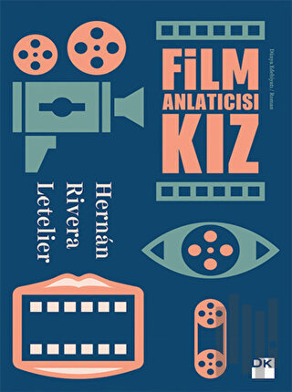 Film Anlatıcısı Kız | Kitap Ambarı