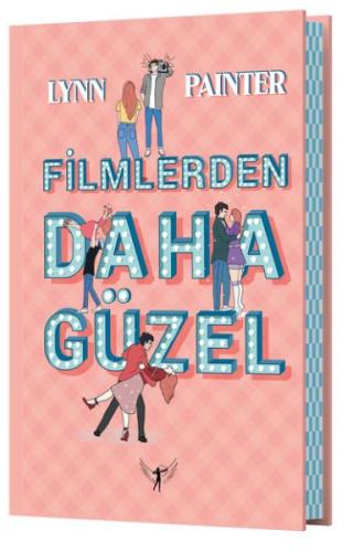 Filmlerden Daha Güzel (Ciltli) | Kitap Ambarı