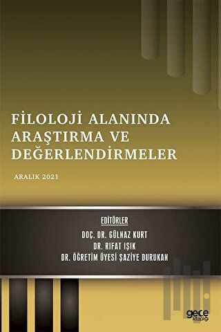 Filoloji Alanında Araştırma ve Değerlendirmeler - Aralık 2021 | Kitap 