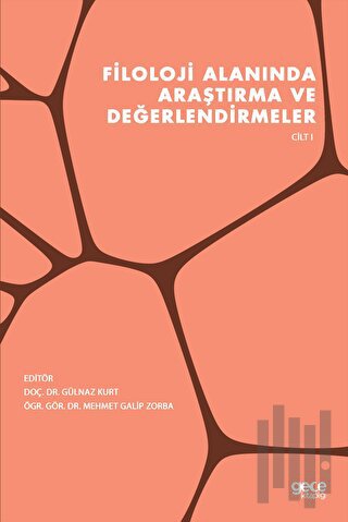 Filoloji Alanında Araştırma ve Değerlendirmeler Cilt 1 | Kitap Ambarı