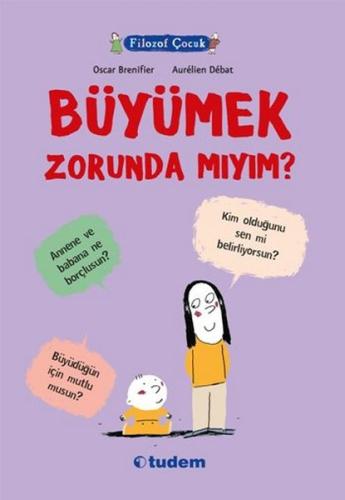 Filozof Çocuk : Büyümek Zorunda mıyım? | Kitap Ambarı