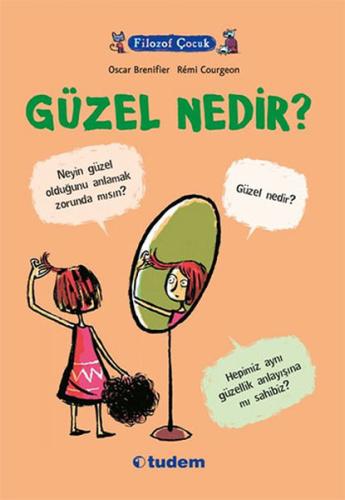 Filozof Çocuk : Güzel Nedir? | Kitap Ambarı