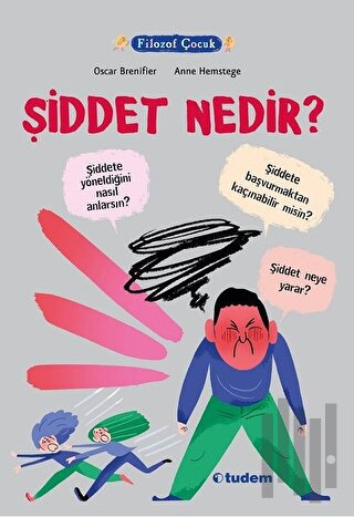 Filozof Çocuk - Şiddet Nedir? | Kitap Ambarı