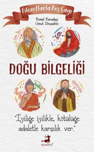 Filozoflarla Beş Çayı: Doğu Bilgeliği | Kitap Ambarı