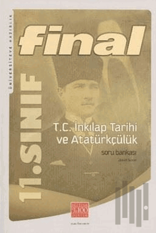 Final 11. Sınıf T.C. İnkılap Tarihi ve Atatürkçülük Soru Bankası | Kit