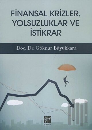 Finansal Krizler Yolsuzluklar ve İstikrar | Kitap Ambarı