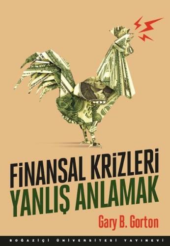 Finansal Krizleri Yanlış Anlamak | Kitap Ambarı