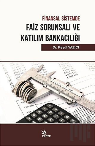 Finansal Sistemde Faiz Sorunsalı ve Katılım Bankacılığı | Kitap Ambarı