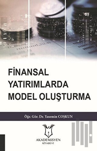 Finansal Yatırımlarda Model Oluşturma | Kitap Ambarı