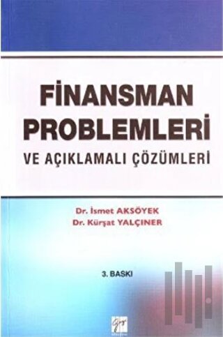 Finansman Problemleri ve Açıklamalı Çözümleri | Kitap Ambarı