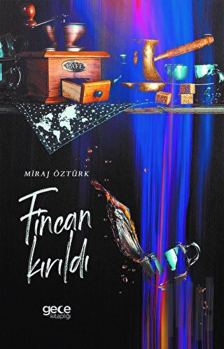 Fincan Kırıldı | Kitap Ambarı