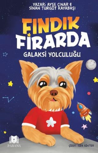 Fındık Firarda – Galaksi Yolculuğu | Kitap Ambarı