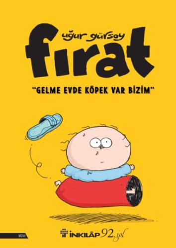 Fırat - Gelme Evde Köpek Var Bizim | Kitap Ambarı