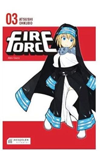 Fire Force Alev Gücü 3. Cilt | Kitap Ambarı