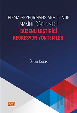 Firma Performans Analizinde Makine Öğrenmesi - Düzenlileştirici Regres